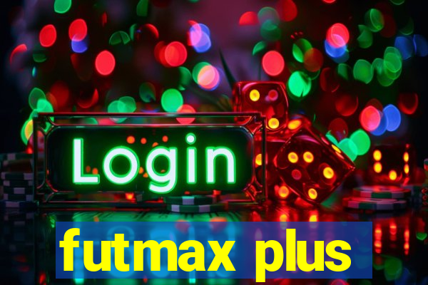 futmax plus